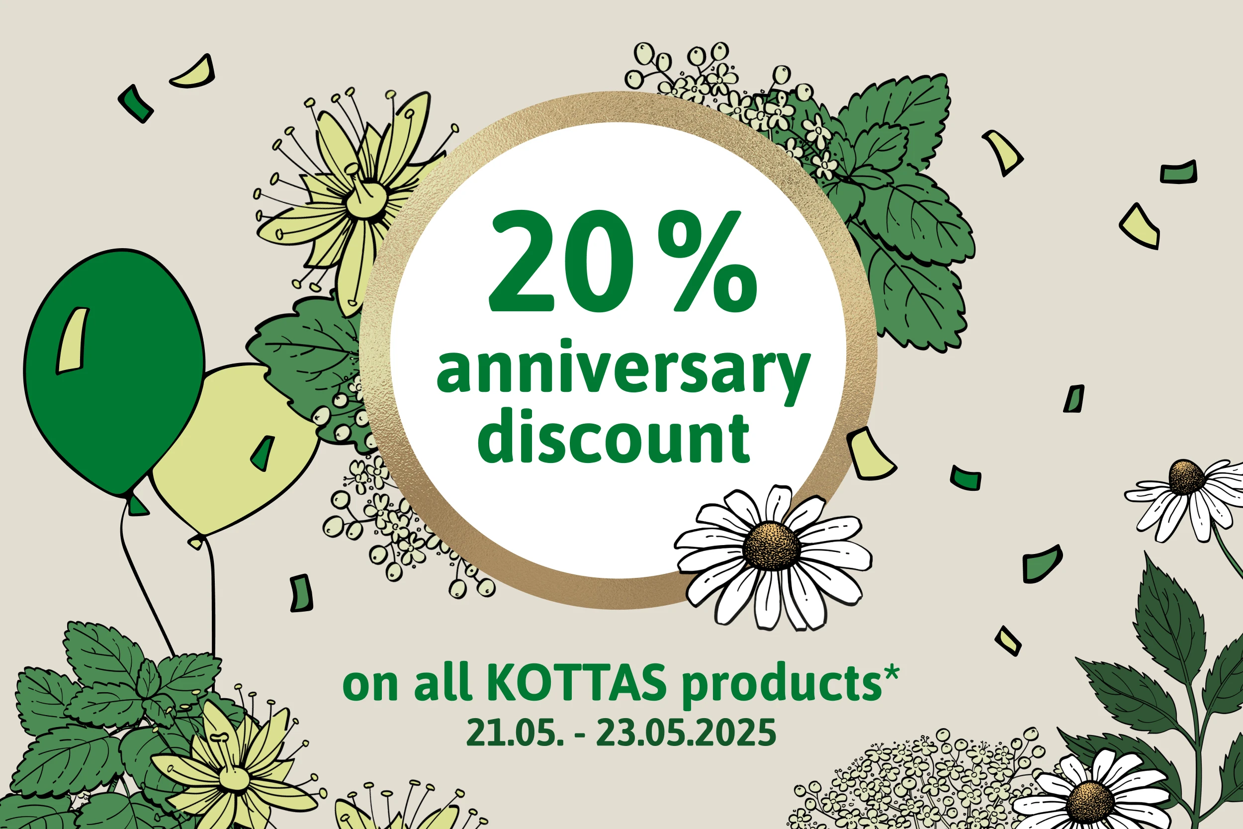 20 % discount on all KOTTAS products from 21 May to 23 May 2025